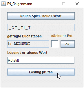 Oberfläche des Programms P9 nach 8 Zeichen und noch ungeprüftem Raten